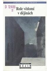 kniha Role vědomí v dějinách a jiné eseje, Nakladatelství Lidové noviny 1998