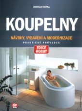 kniha Koupelny návrhy, vybavení a modernizace, CP Books 2005