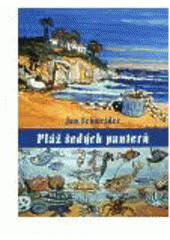 kniha Pláž šedých panterů ze života seniorů v klubu Pinosmar, s.n. 1999