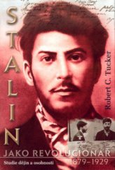 kniha Stalin jako revolucionář 1879-1929 : studie dějin a osobnosti, BB/art 2003