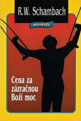 kniha Cena za zázračnou Boží moc, Slovo života 1998