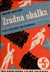 kniha Zrádná obálka [veselý i smutný příběh z doby nezaměstnanosti], Melantrich 1938