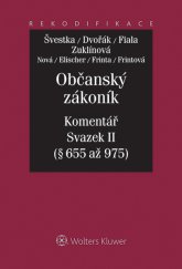 kniha Občanský zákoník. Komentář. Svazek II, Wolters Kluwer 2014