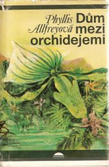 kniha Dům mezi orchidejemi, Svoboda 1986