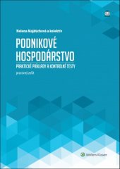 kniha Podnikové hospodárstvo praktické príklady a kontrolné testy, pracovný zošit, Wolters Kluwer 2016