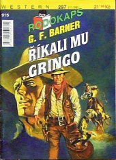 kniha Říkali mu Gringo, Ivo Železný 1998
