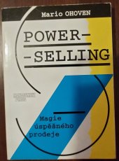 kniha Power-Selling magie úspěšného prodeje, Management Press 1996