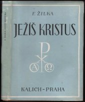 kniha Ježíš Kristus Jeho učení podle synoptických evangelií, Kalich 1945