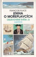 kniha Kniha o mořeplavcích, Albatros 1995