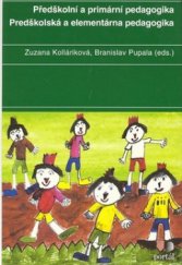 kniha Předškolní a primární pedagogika = Predškolská a elementárna pedagogika, Portál 2010
