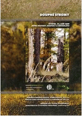 kniha Doupné stromy sborník referátů : 24. září 2009, hotel Roztoky, Roztoky u Křivoklátu, Česká lesnická společnost 2009