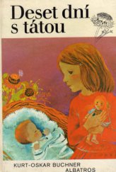 kniha Deset dní s tátou, Albatros 1982