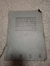 kniha Vítkovické horní a hutní těžířstvo, s.n. 1926