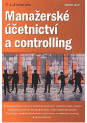 kniha Manažerské účetnictví a controlling, Grada 2012