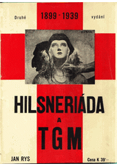 kniha Hilsneriáda a TGM ke čtyřicátému výročí vražd polenských ... : [1899-1939], Zednářská korespondence 1939