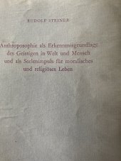 kniha Anthroposophie als Erkenntnisgrundlage des Geistigen in Welt und Mensch und als Seelenimpuls für moralisches und religiöses Leben, Verlag 1924