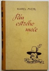 kniha Pán ostrého meče čtení o katech, pohodných a jiných ponížených lidech, Toužimský & Moravec 1940