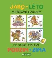 kniha Jaro, léto, podzim, zima Veršované hádanky se samolepkami, Ella & Max 2019
