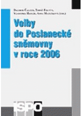 kniha Volby do Poslanecké sněmovny v roce 2006, Centrum pro studium demokracie a kultury 2006
