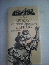 kniha Apokryf o hraběti Šporkovi a Epilog, Melantrich 1988