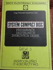 kniha Systém Compact Disc Přehrávače digitálních zvukových desek, 602. ZO Svazarmu 1986