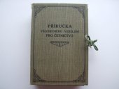 kniha Příručka všeobecného vzdělání pro četnictvo, Česká grafická Unie 1924