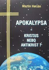kniha Apokalypsa, Kristus nebo Antikrist?, MKS 1997