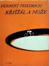 kniha Křišťál a nože, Naše vojsko 1979