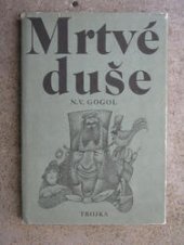 kniha Mrtvé duše, Lidové nakladatelství 1979