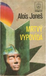 kniha Mrtvý vypovídá, Naše vojsko 1986