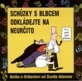 kniha Schůzky s blbcem odkládejte na neurčito, Mobil Media 2001