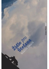 kniha Židle pro Štefana, Host 2008