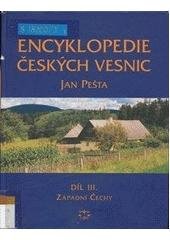 kniha Encyklopedie českých vesnic - Díl IV. Díl IV., - Ústecký kraj - severozápadní Čechy - Ústecký kraj - severozápadní Čechy, Libri 2009