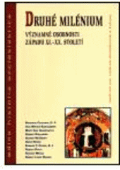kniha Druhé milénium významné osobnosti Západu XI.-XX. století, Centrum pro studium demokracie a kultury 2001