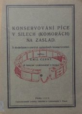kniha Konservování píce v silech (komorách) na záslad S dod. o starých způsobech konservování, Č.-mor. podniky tisk. a vyd. 1923