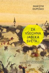 kniha Za všechna jablka světa…, Pavel Mervart 2024