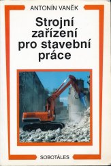 kniha Strojní zařízení pro stavební práce, Sobotáles 1999