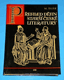 kniha Přehled dějin starší české literatury se srovnávacím nástinem slovenského vývoje Učeb. pro pedagog. instituty, SPN 1964