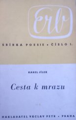 kniha Cesta k mrazu básně, Václav Petr 1940
