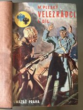 kniha Velezrádci. První díl, - V šedých mundurech : vzpomínky ze světové války 1914-1915, L. Mazáč 1938