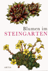 kniha Blumen im Steingarten, Artia 1970