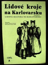 kniha Lidové kroje na Karlovarsku. Díl 1. A, OKS 1990