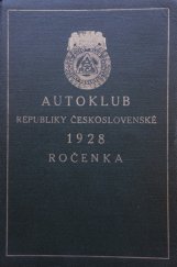 kniha Ročenka [Autoklubu Republiky Československé] ..., Autoklub 