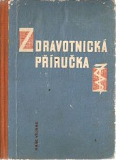 kniha Zdravotnická příručka, Naše vojsko 1961