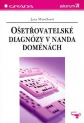kniha Ošetřovatelské diagnózy v NANDA doménách, Grada 2006
