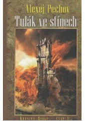 kniha Kroniky Sialy 1. - Tulák ve stínech, Zoner Press 2011