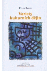 kniha Variety kulturních dějin, Centrum pro studium demokracie a kultury 2006