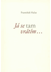kniha Já se tam vrátím--, Krajský úřad kraje Vysočina ve spolupráci s Krajskou knihovnou Vysočiny 2008