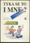 kniha Týká se to i mne? Jak překonat problémy s alkoholem : (Svépomocná příručka), Sportpropag 1992