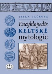 kniha Encyklopedie keltské mytologie, Libri 2002